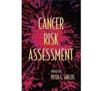 Cancer Risk Assessment - Taylor amp Francis Inc - Taylor amp Francis Inc - Livre en Anglais - Hardback Taylor amp Francis IncTaylor amp Francis Inc (Auteur)