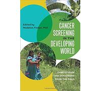 Cancer Screening In The Developing World