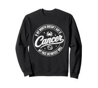 Cancer : si ma Bouche ne Le Dit Pas, Mon Visage Le dira certainement Sweatshirt
