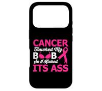 Cancer Touched My Boob So I Kicked Its Ass Coque pour iPhone 17 Pro