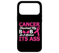 Cancer Touched My Boob So I Kicked Its Ass Coque pour iPhone 17 Pro Max