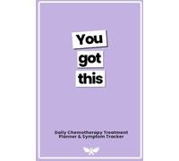 Cancer Treatment & Chemotherapy Planner | Daily Tracker for Chemo, Symptoms, Mood, Meals, Gratitude & Notes | 6x9 Softcover Journal for Cancer Patients