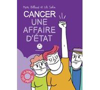 Cancer : Une affaire d'état - Marc Billaud - Iconoclaste Eds De L' - broché - Bande dessinée