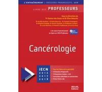 Cancérologie: Livre des professeurs