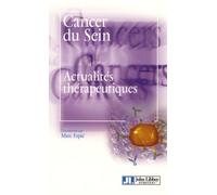 Cancers Du Sein, Actualités Thérapeutiques