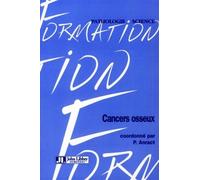 Cancers osseux - Collectif - John Libbey Eurotext - broché - Scolaire / Universitaire