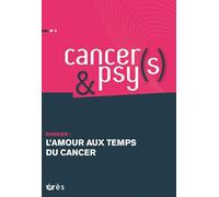 Cancers & psys 6 - l'amour au temps du cancer
