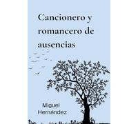 CANCIONERO Y ROMANCERO DE AUSENCIAS