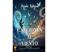 Canciones al viento: Segundo premio I Certamen de poesía "Una gárgola en mi tejado 2025"