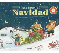 Canciones de Navidad. Libro musical: 8 melodías navideñas para celebrar las fiestas