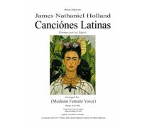 Canciónes Latinas: Poémas por los Siglos, Arranged for Medium Female Voice