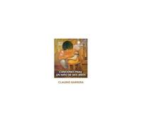 Canciones Para Un Niño De Seis Años (Spanish Edition)
