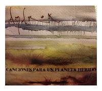 Canciones Para Un Planeta Herido