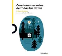 Canciones secretas de todas las letras – Loqueleo