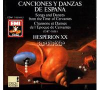Canciones y Danzas de Espana / Chansons et Danses de l'Epoque de Cervantes
