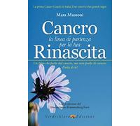 Cancro. La linea di partenza per la tua rinascita
