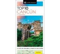Cancun Y Yucatan Guia Top 10