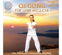 Canda Qi Gong für Unbewegliche - Der besonders schonende Einstieg (CD)