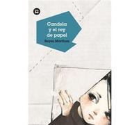 Candela Y El Rey De Papel Unkown (Auteur)