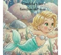 Candela y las familias del mar