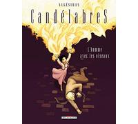 Candélabres T04: L'Homme avec les oiseaux