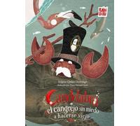 Candelabro, el cangrejo sin miedo a hacerse viejo
