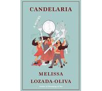 Candelaria: A Novel