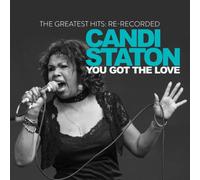 Candi Staton - You Got the Love: The Greatest Hits