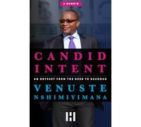 Candid Intent: An Odyssey From the Beeb to Baghdad