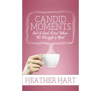 Candid Moments: God Is Good, Even When The Struggle Is Real