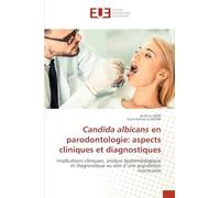 Candida albicans en parodontologie: aspects cliniques et diagnostiques