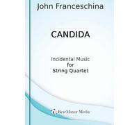 Candida - Incidental Music for String Quartet