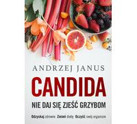 Candida Ne vous laissez pas dévorer par les champignons