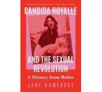Candida Royalle And The Sexual Revolution