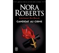 Candidat au crime Tome 9 - Nora Roberts - J'ai Lu - Poche - Roman