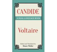 Candide: A Dual-Language Book by Voltaire, Shane Weller (1993) Paperback