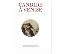 Candide à venise - Michel Delon - Linea D'acqua - broché - Anthologie
