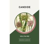 Candide (AmazonClassics Edition) - [Version Originale] Voltaire (Auteur)