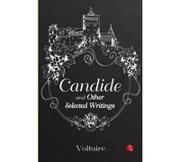 Candide And Other Selected Writings