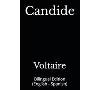 Candide: Bilingual Edition (English - Spanish)