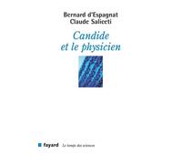 Candide et le physicien - Claude Saliceti - Fayard - broché - Essai