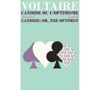 Candide ou l'Optimisme/Candide: Or, the Optimist: Bilingual Parallel Text in Francais/English - [Livre en VO] Voltaire (Auteur)