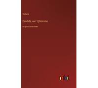 Candide, ou l'optimisme: en gros caractères