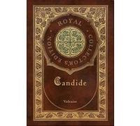 Candide Royal Collectors Edition Annotated Case Laminate Hardcover with Jacket by Voltaire Voltaire (Auteur)