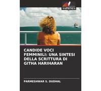 Candide Voci Femminili: Una Sintesi Della Scrittura Di Githa Hariharan