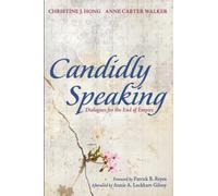 Candidly Speaking: Dialogues for the End of Empire