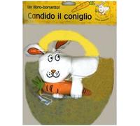 Candido Il Coniglio. Con Gadget