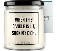 candle guy Bougie parfumée - When this candle is lit, suck my dick - Fabriquée à la main à 100 % en cire de soja - Durée de combustion de 70 heures