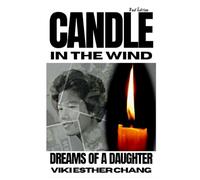 Candle in the Wind: Dreams of A Daughter (2nd Edition)