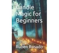 Candle Magic For Beginners